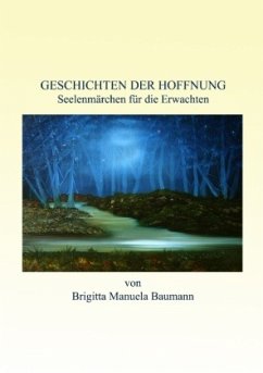 Geschichten der Hoffnung - Baumann, Brigitta Manuela