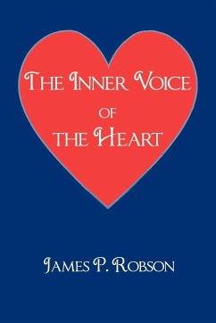 The Inner Voice of the Heart - Robson, James P.