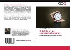 El Estrés en las sociedades humanas - Arias López, José Manuel