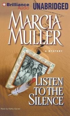 Listen to the Silence: A Mystery - Muller, Marcia