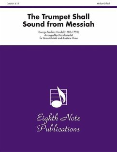 The Trumpet Shall Sound (from Messiah)