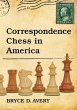 Correspondence Chess in America - Bild 1