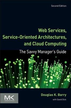 Web Services, Service-Oriented Architectures, and Cloud Computing - Barry, Douglas K.