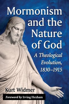 Mormonism and the Nature of God - Widmer, Kurt
