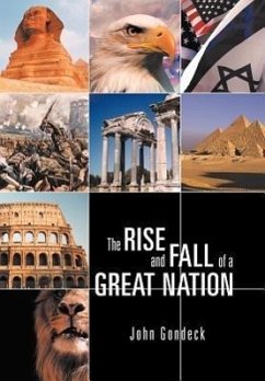 The Rise and Fall of a Great Nation - Gondeck, John