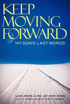 Keep Moving Forward - Byers D. Min, Lloyd; Byers, Mary