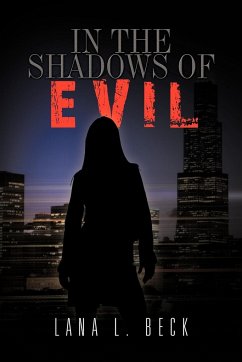 In the Shadows of Evil - Beck, Lana L.