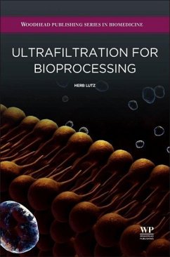 Ultrafiltration for Bioprocessing - Lutz, Herb