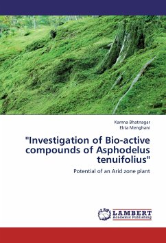 ''Investigation of Bio-active compounds of Asphodelus tenuifolius''