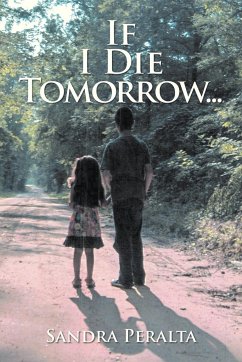 If I Die Tomorrow - Peralta, Sandra