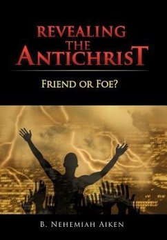 Revealing the Antichrist - Aiken, B. Nehemiah