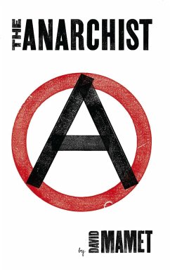 The Anarchist - Mamet, David