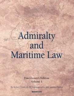 Admiralty and Maritime Law Volume 1 - Force, Robert; Yiannopoulos, A. N.; Davies, Martin