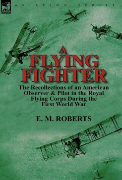 A Flying Fighter - Roberts, E. M.