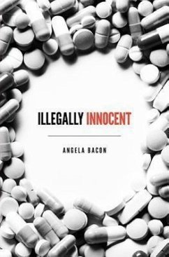 Illegally Innocent - Bacon, Angela