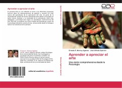 Aprender a apreciar el arte - Monroy Agámez, Ernesto E.;Aparicio, José Alfredo