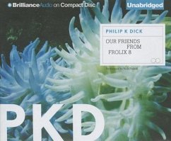 Our Friends from Frolix 8 - Dick, Philip K.