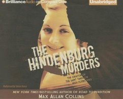 The Hindenburg Murders: The Creator of the Saint Takes on High-Flying Spies - Collins, Max Allan