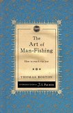 The Art of Man-Fishing