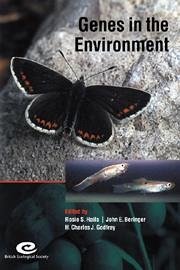 Genes in the Environment: 15th Special Symposium of the British Ecological Society - Hails, S. / Beringer, E. / Godfray, H. J. (eds.)