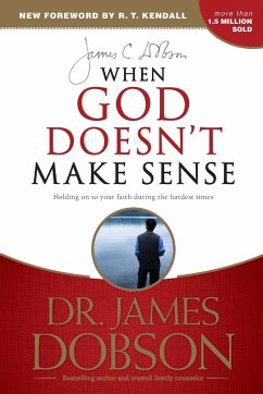 When God Doesn't Make Sense - Dobson, James C.