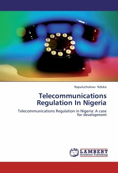 Telecommunications Regulation In Nigeria - Nduka, Rapuluchukwu