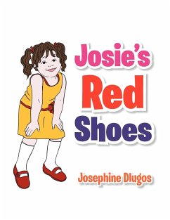 Josie's Red Shoes - Dlugos, Josephine