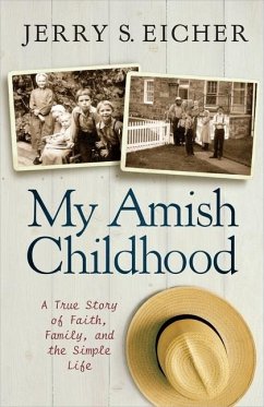 My Amish Childhood - Eicher, Jerry S
