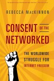 Consent of the Networked Consent of the Networked