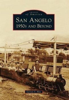 San Angelo 1950s and Beyond - Hite, Gerron S.