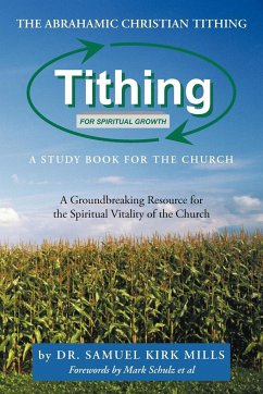 The Abrahamic Christian Tithing - Mills, Samuel Kirk