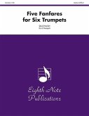 Five Fanfares for Six Trumpets