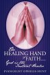 The Healing Hand of Faith....God Is the... - Bild 1