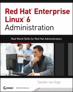 Red Hat Enterprise Linux 6 Administration - van Vugt, Sander