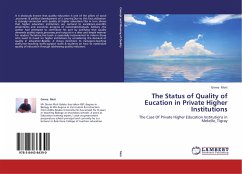The Status of Quality of Eucation in Private Higher Institutions
