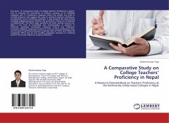 A Comparative Study on College Teachers¿ Proficiency in Nepal - Yogi, Krishna Kumar