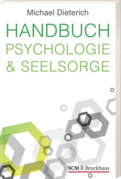 Handbuch Psychologie & Seelsorge - Dieterich, Michael