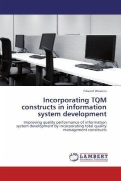 Incorporating TQM constructs in information system development - Waweru, Edward