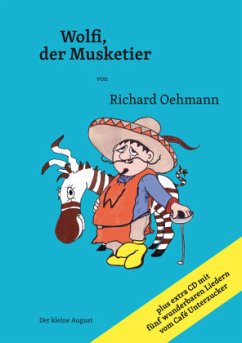 Wolfi, der Musketier, m. 1 Audio-CD - Oehmann, Richard