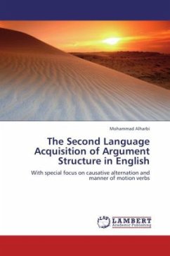 The Second Language Acquisition of Argument Structure in English