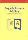 Pequeña historia del libro Pequeña historia del libro