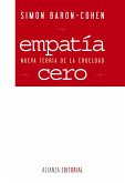 Empatía cero : nueva teoría de la crueldad