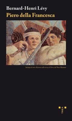 Piero della Francesca - Lévy, Bernard-Henri
