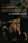 El origen mitológico de Andalucía