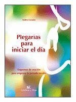 Plegarias para iniciar el día - Lozano Lozano, Isidro