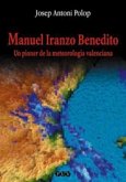 Manuel Iranzo Benedito : un pioner de la meteorología valenciana