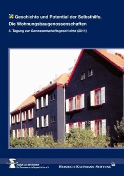 Geschichte und Potenzial der Selbsthilfe: Die Wohnungsbaugenossenschaften