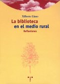 La biblioteca en el medio rural La biblioteca en el medio rural