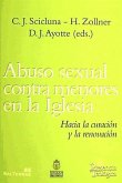 Abuso sexual contra menores en la Iglesia : hacia la curación y la renovación