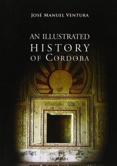 An illustrated history of Cordoba - Ventura Rojas, José Manuel